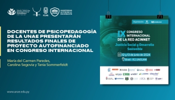 Docentes de Psicopedagogía de la UNAE presentarán resultados finales de proyecto autofinanciado en Congreso Internacional 