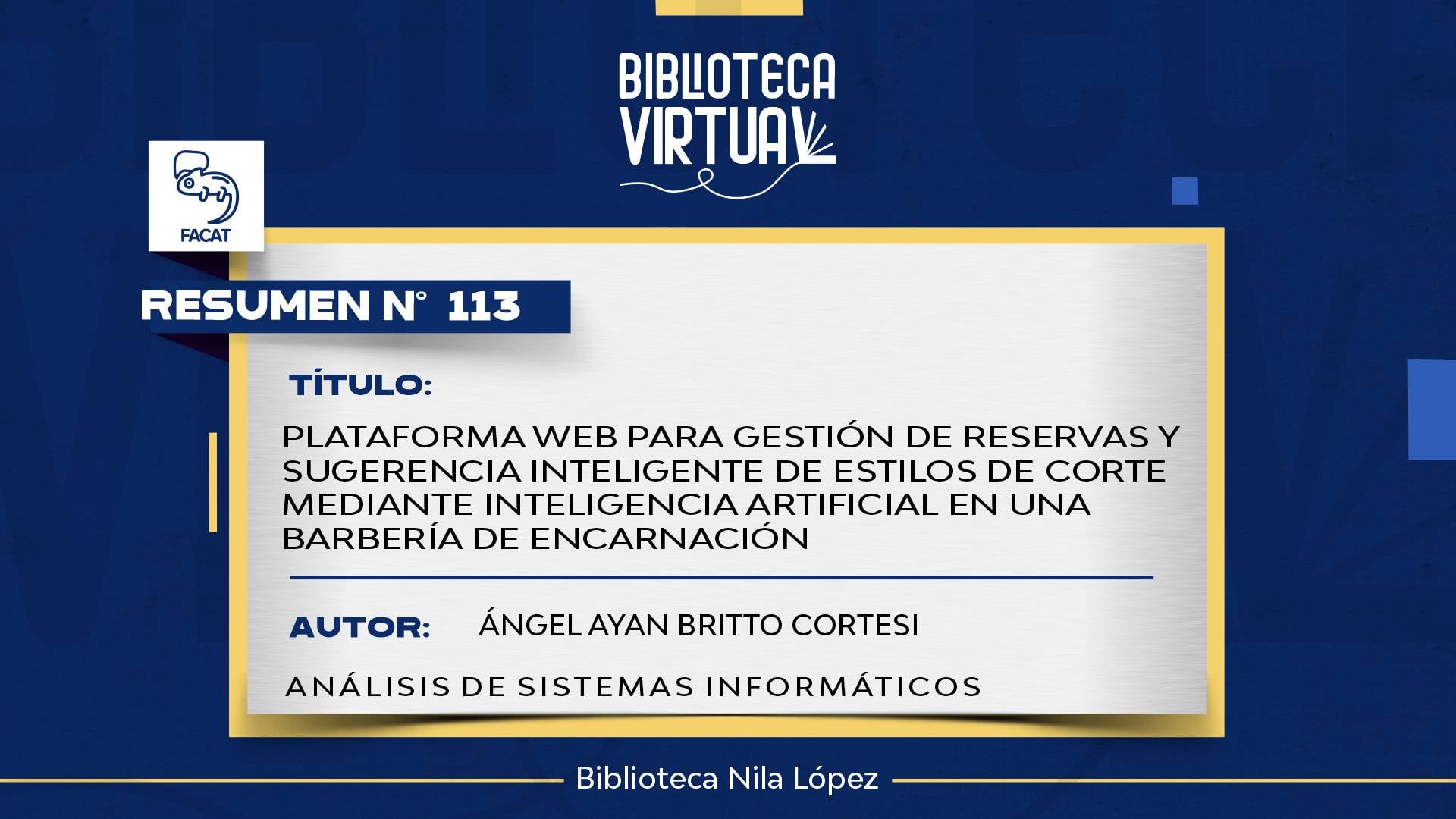 N° 113. PLATAFORMA WEB PARA GESTIÓN DE RESERVAS Y SUGERENCIA INTELIGENTE DE ESTILOS DE CORTE MEDIANTE INTELIGENCIA ARTIFICIAL EN UNA BARBERÍA DE ENCARNACIÓN