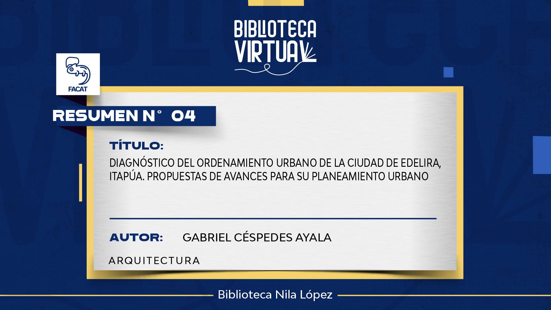N° 4. DIAGNÓSTICO DEL ORDENAMIENTO URBANO DE LA CIUDAD DE EDELIRA, ITAPÚA. PROPUESTAS DE AVANCES PARA SU PLANEAMIENTO URBANO