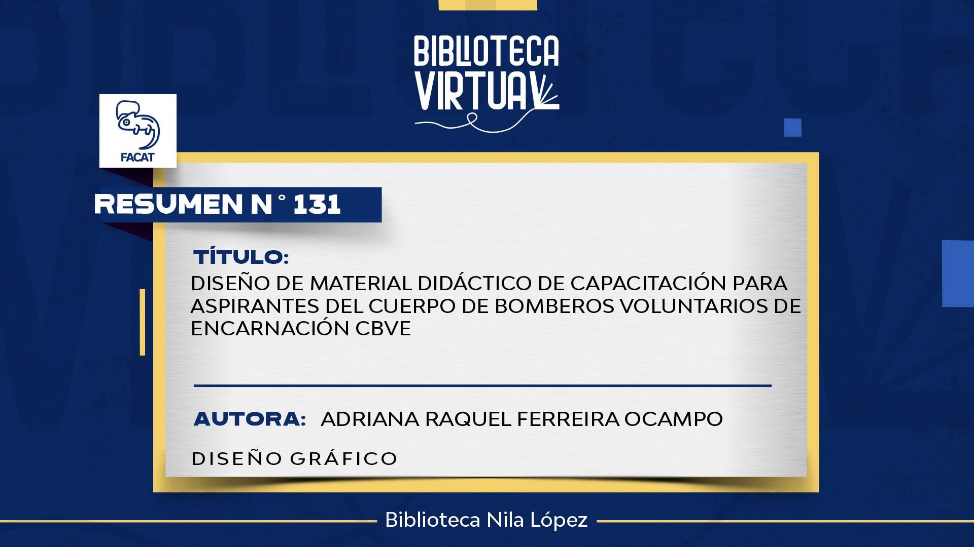 N° 131. DISEÑO DE MATERIAL DIDÁCTICO DE CAPACITACIÓN PARA ASPIRANTES DEL CUERPO DE BOMBEROS VOLUNTARIOS DE ENCARNACIÓN CBVE