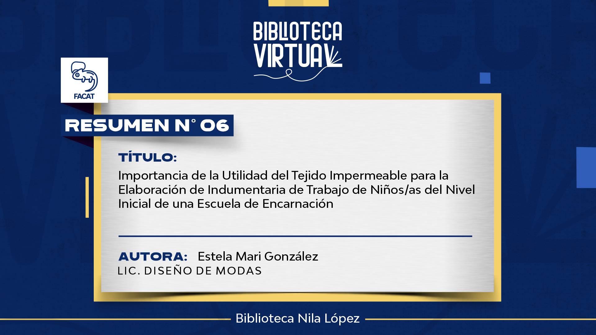 Nº 6. IMPORTANCIA DE LA UTILIDAD DEL TEJIDO IMPERMEABLE PARA LA ELABORACIÓN DE INDUMENTARIA DE TRABAJO DE NIÑOS/AS DEL NIVEL INICIAL DE UNA ESCUELA DE ENCARNACIÓN