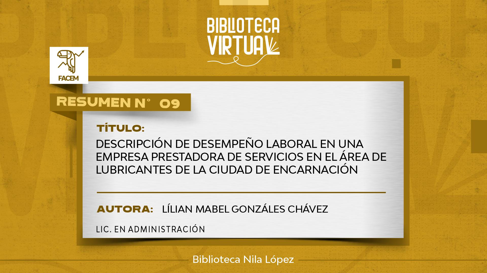 N° 9. DESCRIPCIÓN DE DESEMPEÑO LABORAL EN UNA EMPRESA PRESTADORA DE SERVICIOS EN EL ÁREA DE LUBRICANTES DE LA CIUDAD DE ENCARNACIÓN		