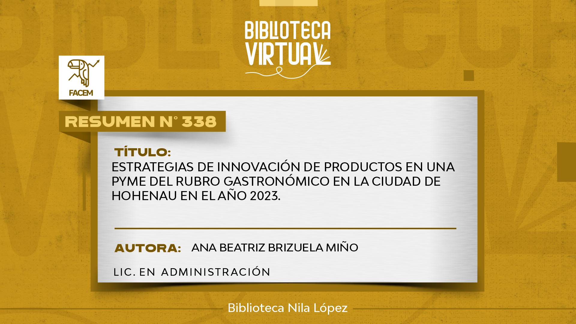 N° 338. ESTRATEGIAS DE INNOVACIÓN DE PRODUCTOS EN UNA PYME DEL RUBRO GASTRONÓMICO EN LA CIUDAD DE HOHENAU EN EL AÑO 2023.			
