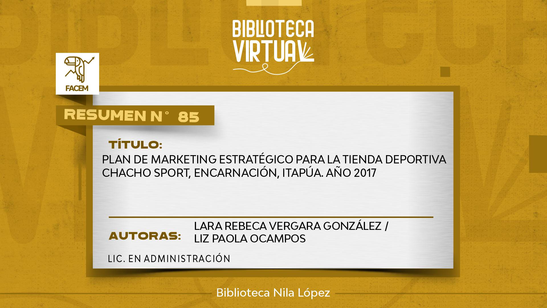 N° 85. PLAN DE MARKETING ESTRATÉGICO PARA LA TIENDA DEPORTIVA CHACHO SPORT, ENCARNACIÓN, ITAPÚA. AÑO 2017		