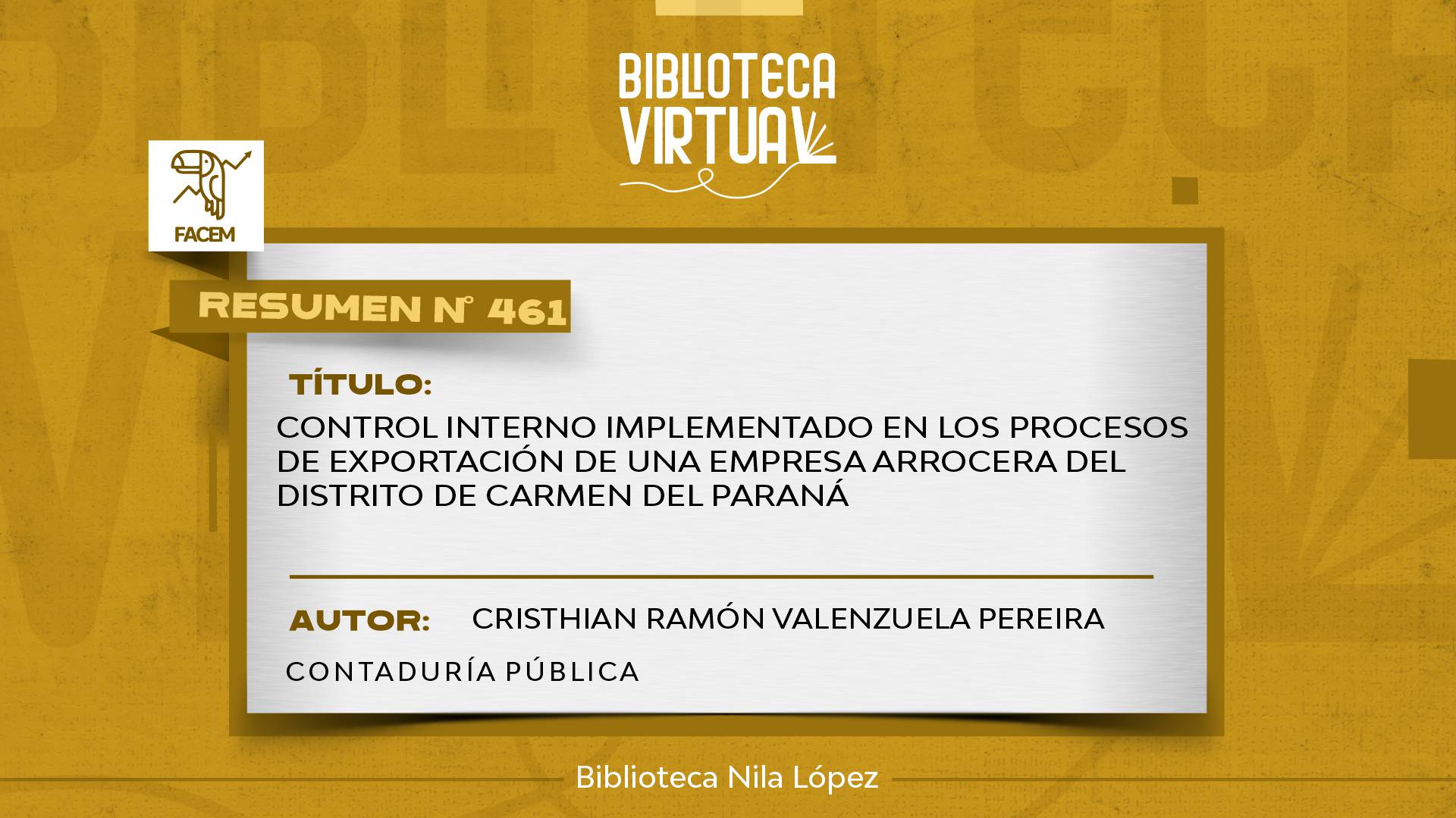 Nº 461. CONTROL INTERNO IMPLEMENTADO EN LOS PROCESOS DE EXPORTACIÓN DE UNA EMPRESA ARROCERA DEL DISTRITO DE CARMEN DEL PARANÁ
