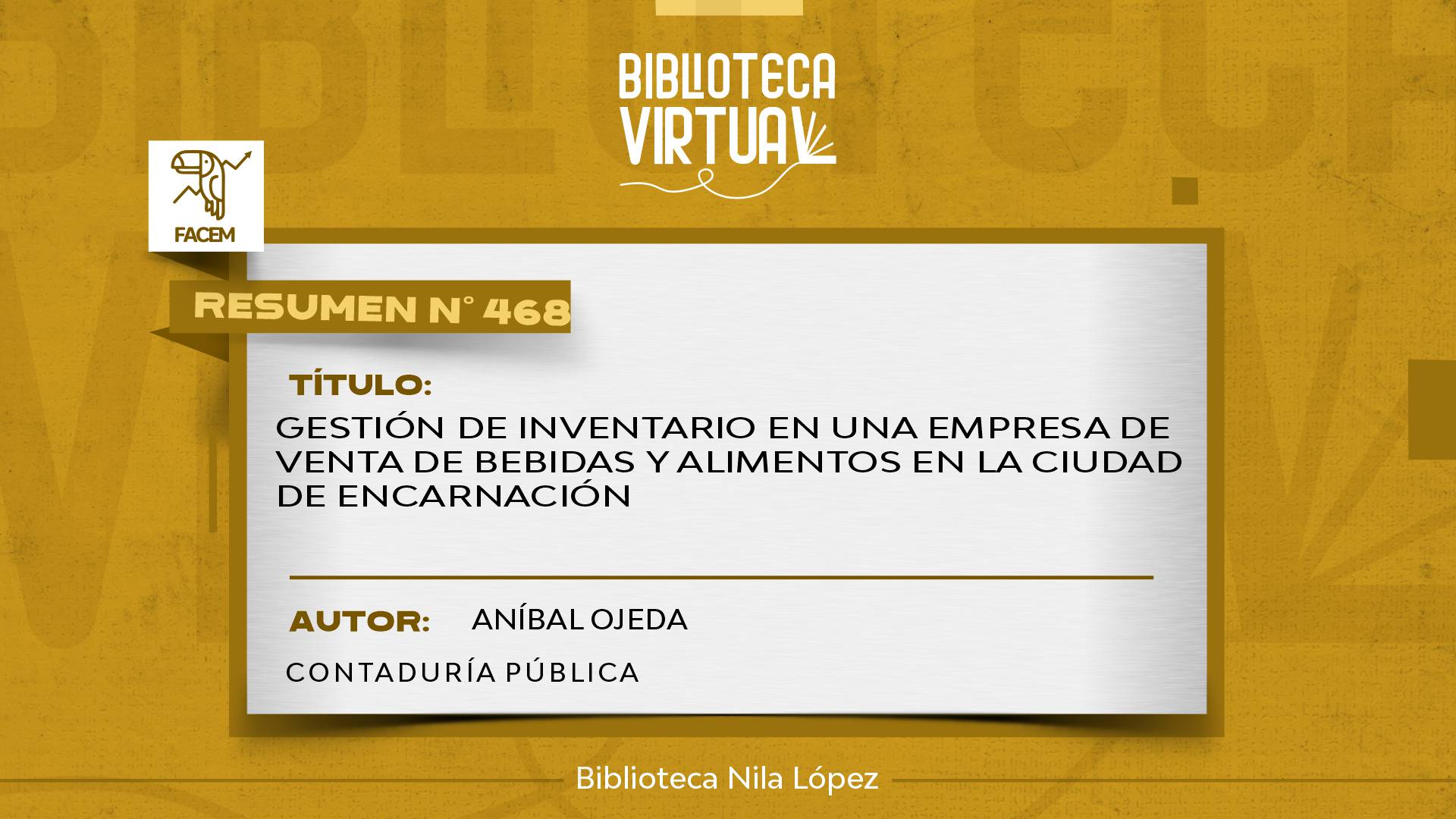 Nº 468. GESTIÓN DE INVENTARIO EN UNA EMPRESA DE VENTA DE BEBIDAS Y ALIMENTOS EN LA CIUDAD DE ENCARNACIÓN