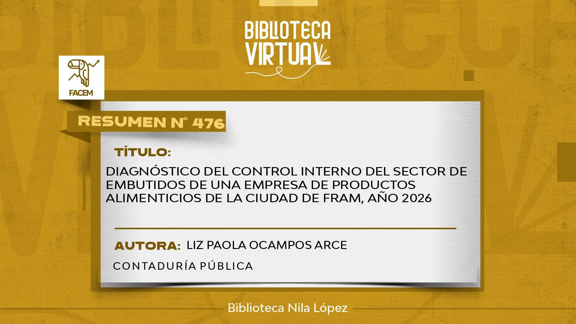 Nº 476. DIAGNÓSTICO DEL CONTROL INTERNO DEL SECTOR DE EMBUTIDOS DE UNA EMPRESA DE PRODUCTOS ALIMENTICIOS DE LA CIUDAD DE FRAM, AÑO 2026