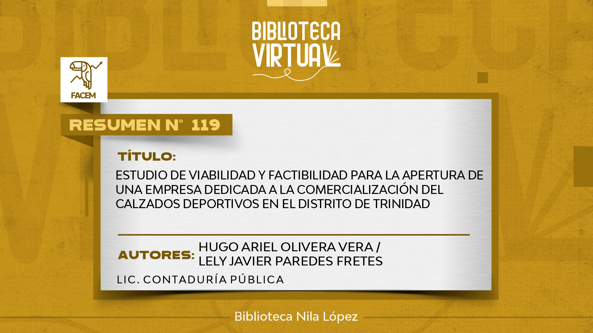 N° 119. ESTUDIO DE VIABILIDAD Y FACTIBILIDAD PARA LA APERTURA DE UNA EMPRESA DEDICADA A LA COMERCIALIZACIÓN DEL CALZADOS DEPORTIVOS EN EL DISTRITO DE TRINIDAD