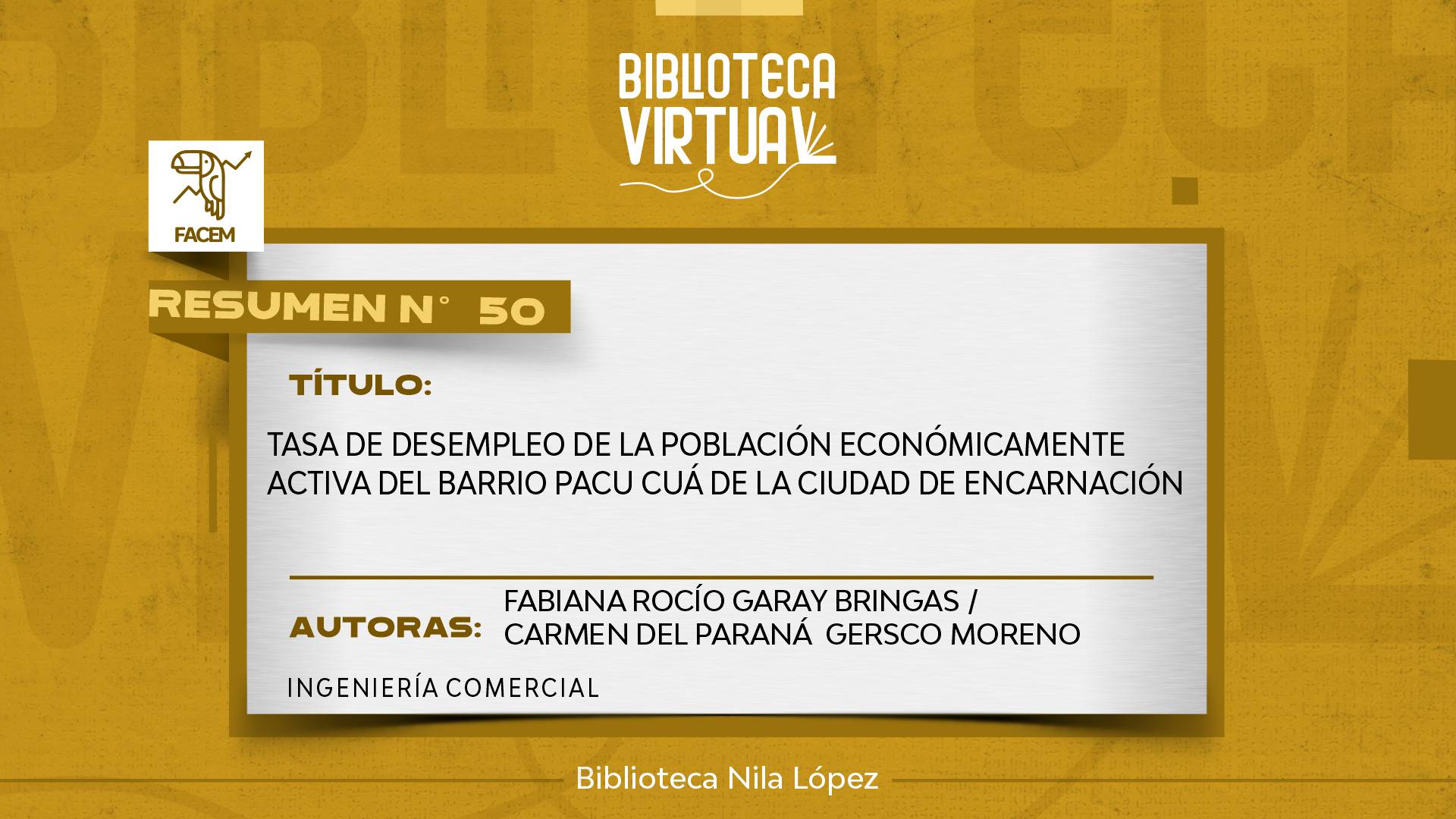 N° 50. TASA DE DESEMPLEO DE LA POBLACIÓN ECONÓMICAMENTE ACTIVA DEL BARRIO PACU CUÁ DE LA CIUDAD DE ENCARNACIÓN		