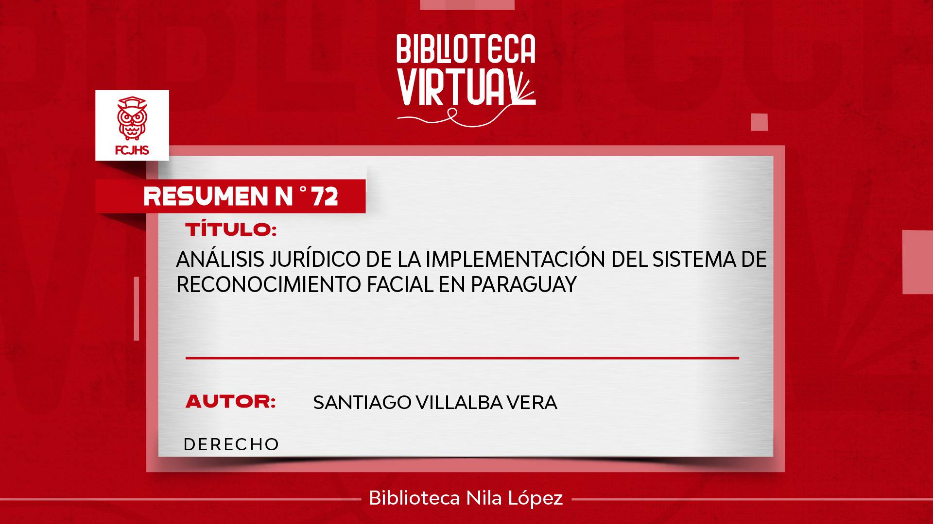 N° 72. ANÁLISIS JURÍDICO DE LA IMPLEMENTACIÓN DEL SISTEMA DE RECONOCIMIENTO FACIAL EN PARAGUAY