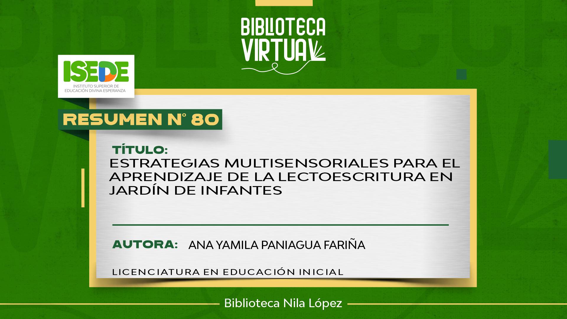 N° 80. ESTRATEGIAS MULTISENSORIALES PARA EL APRENDIZAJE DE LA LECTOESCRITURA EN JARDÍN DE INFANTES