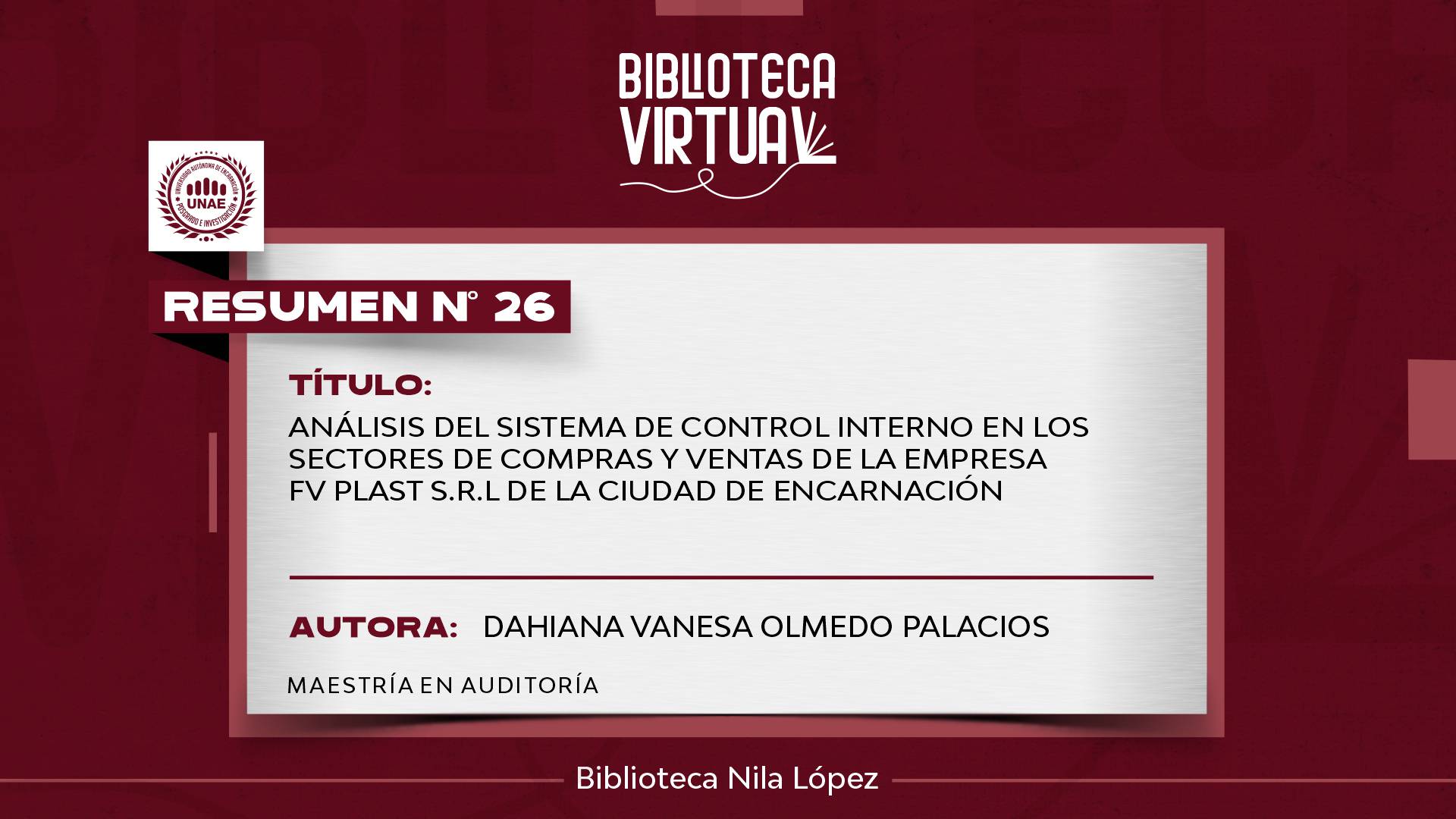 N° 26. ANÁLISIS DEL SISTEMA DE CONTROL INTERNO EN LOS SECTORES DE COMPRAS Y VENTAS DE LA EMPRESA FV PLAST S.R.L DE LA CIUDAD DE ENCARNACIÓN