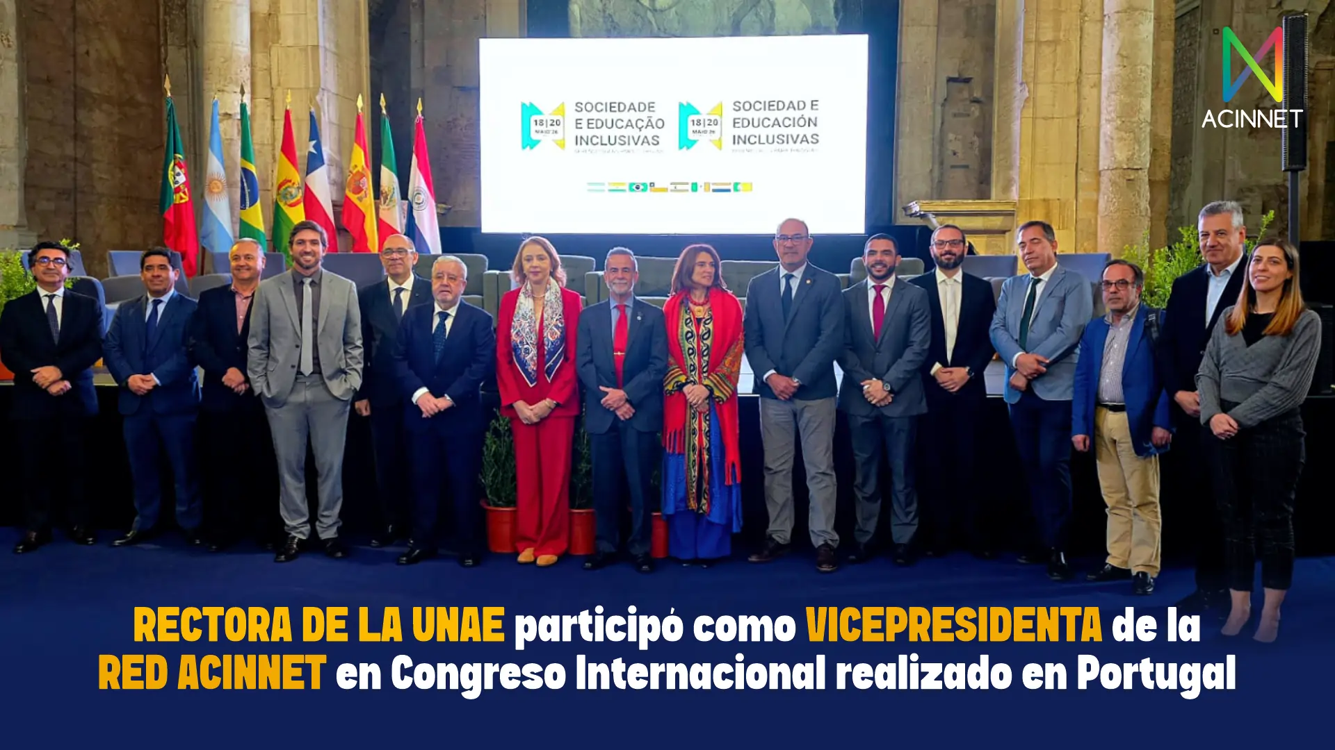 Rectora de la UNAE participó como vicepresidenta de la Red ACINNET en Congreso Internacional realizado en Portugal