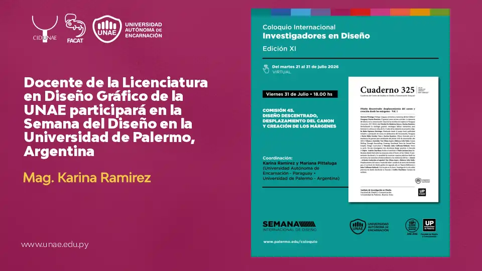 Docente de la Licenciatura en Diseño Gráfico de la UNAE participará en la Semana del Diseño en la Universidad de Palermo, Argentina