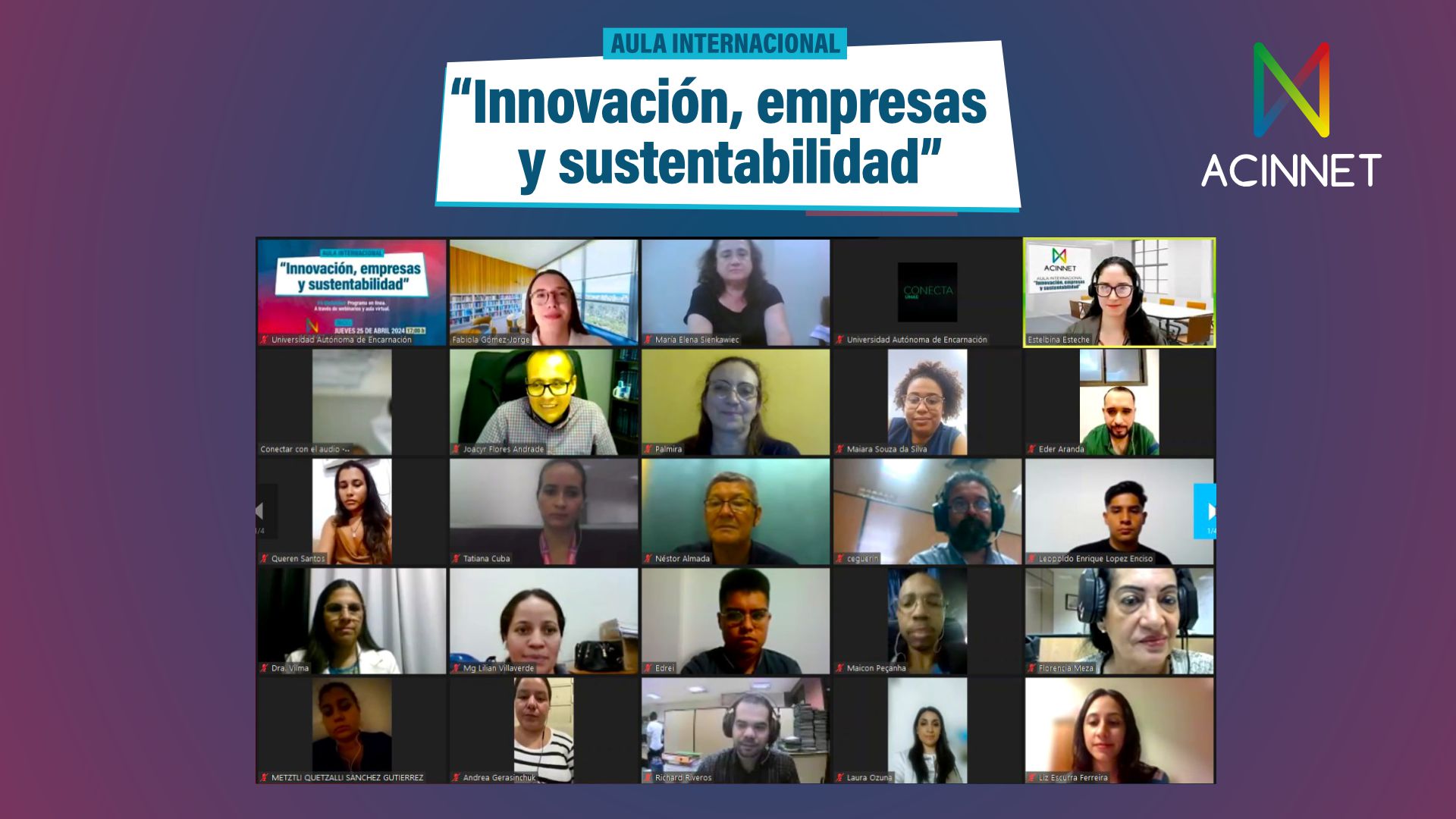 Inició el Aula Internacional: innovación, empresas y sustentabilidad de la Red ACINNET