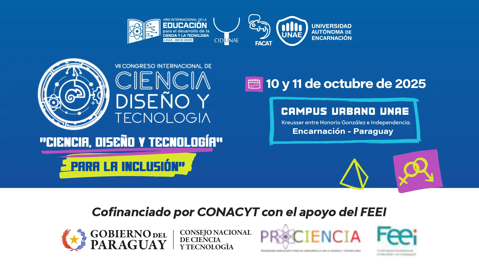 El VII Congreso Internacional de Ciencia, Diseño y Tecnología es cofinanciado por CONACYT con el apoyo del FEEI