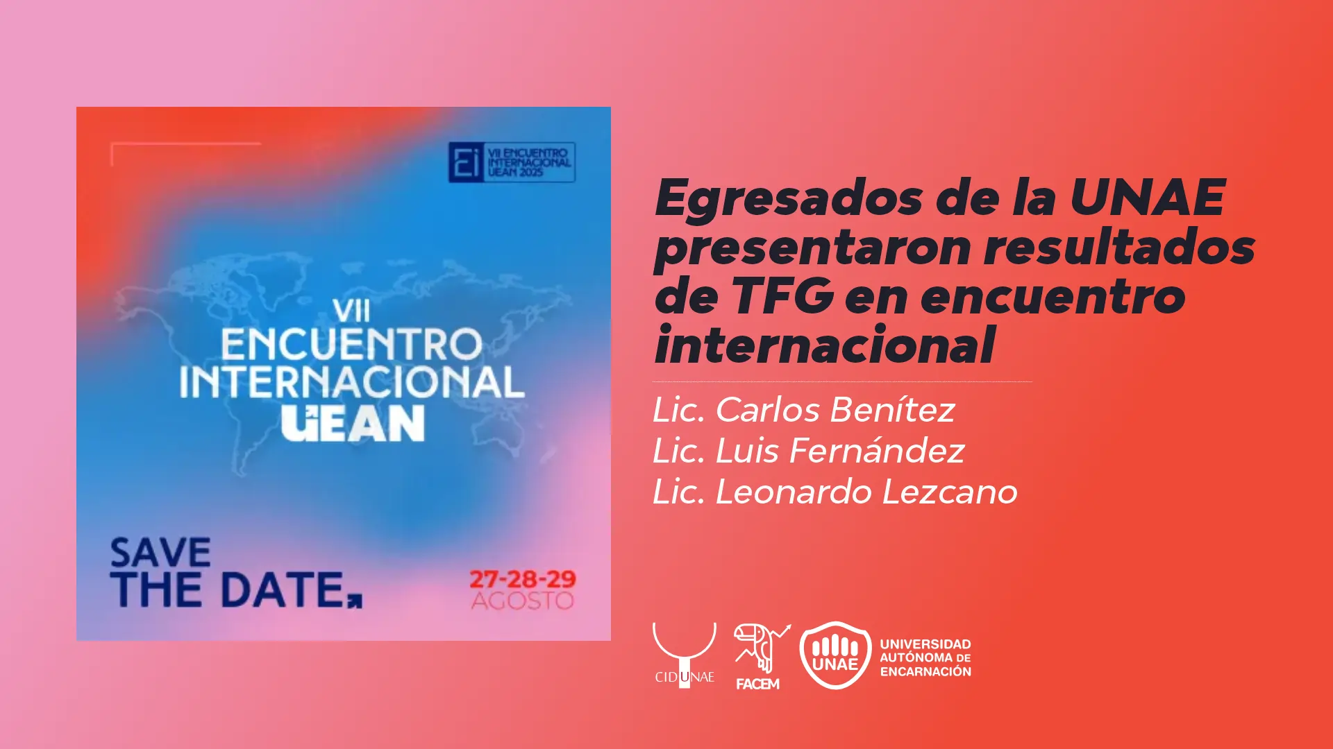 Egresados de la UNAE presentaron resultados de TFG en encuentro internacional