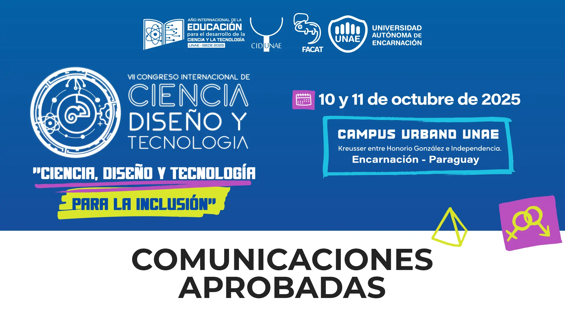 Comunicaciones aprobadas para el VII Congreso Internacional de Ciencia, Diseño y Tecnología