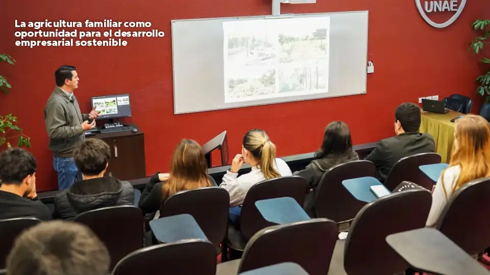 La agricultura familiar como oportunidad para el desarrollo empresarial sostenible