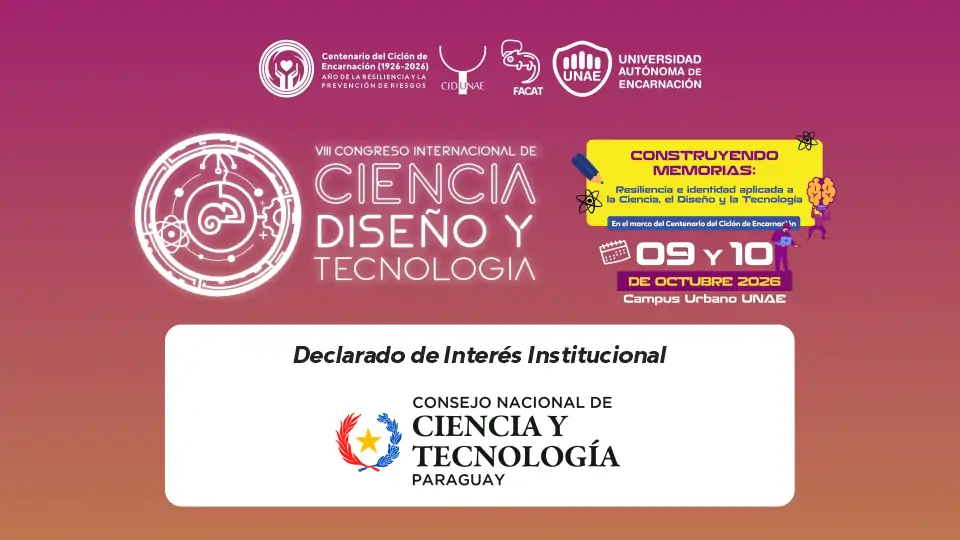 El CONACYT de interés institucional el VIII Congreso Internacional de Ciencia, Diseño y Tecnología
