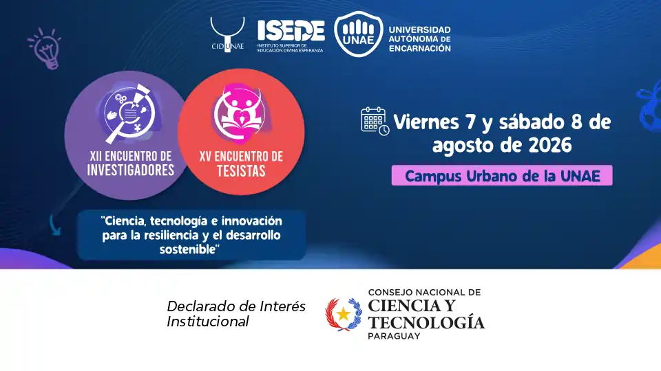 El CONACYT declara de interés institucional el XII Encuentro de Investigadores y XV Encuentro de Tesistas