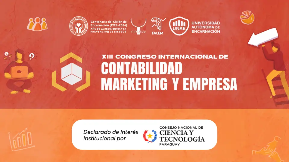 El CONACYT declara de interés institucional el XIII Congreso Internacional de Contabilidad, Marketing y Empresa