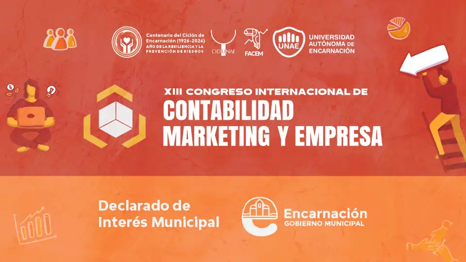 El XIII Congreso Internacional de Contabilidad, Marketing y Empresa fue declarado de interés municipal por la Municipalidad de Encarnación