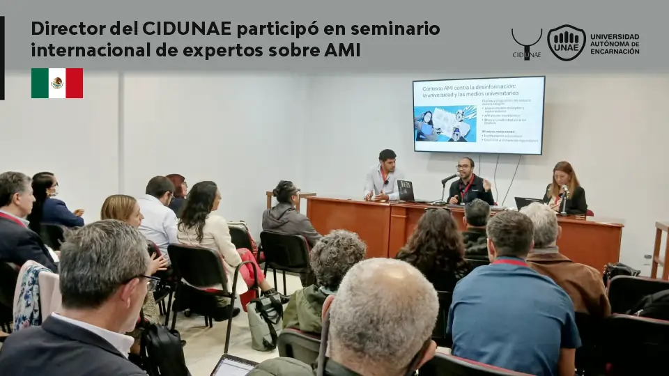 Director del CIDUNAE participó en seminario internacional de expertos sobre AMI