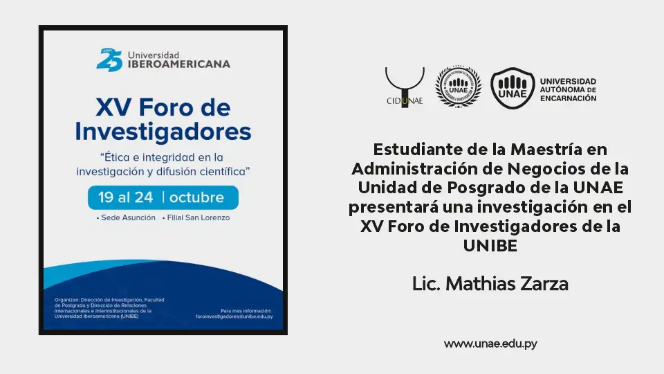 Estudiante de la Maestría en Administración de Negocios de la Unidad de Posgrado de la UNAE presentará una investigación en el XV Foro de Investigadores de la UNIBE
