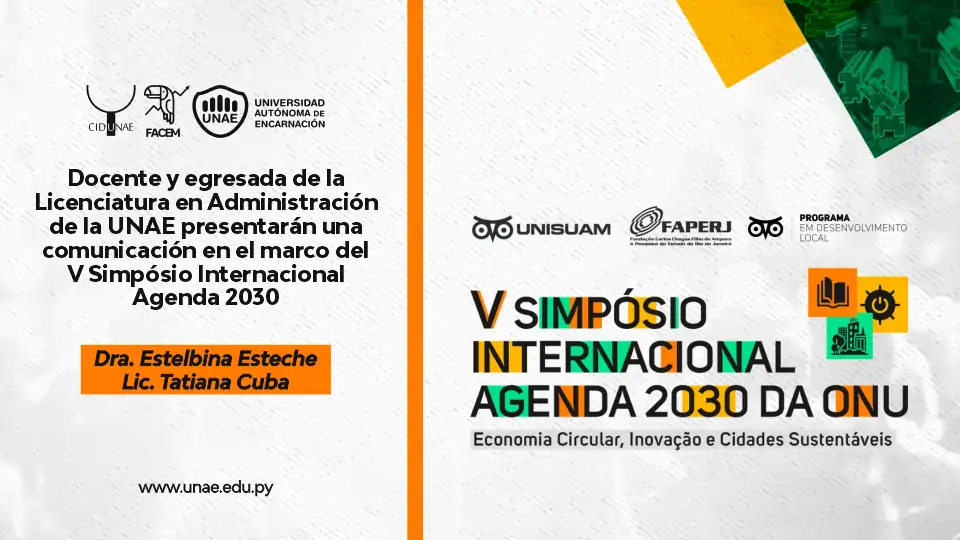 Docente y egresada de la Licenciatura en Administración de la UNAE presentarán una comunicación en el marco del V Simpósio Internacional Agenda 2030