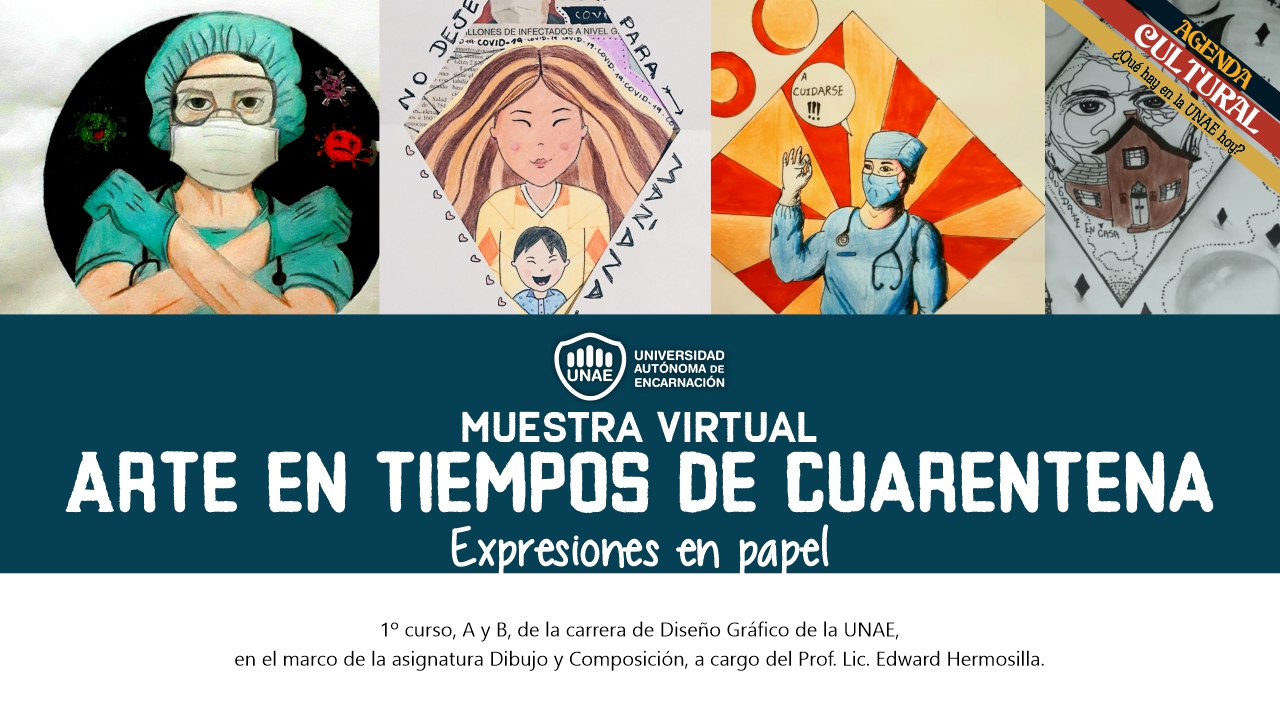 muestra virtual expresiones sobre papel agenda cultural UNAE