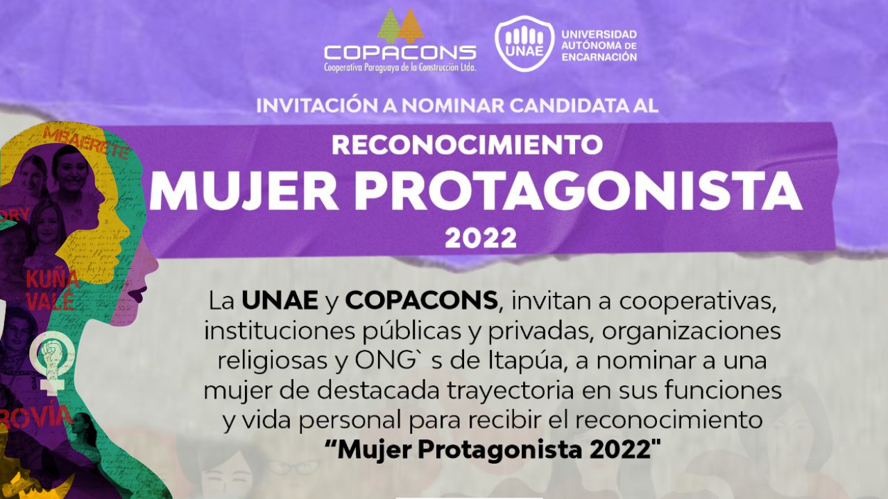 Invitación a nominar candidatas al Reconocimiento Mujer Protagonista 2022